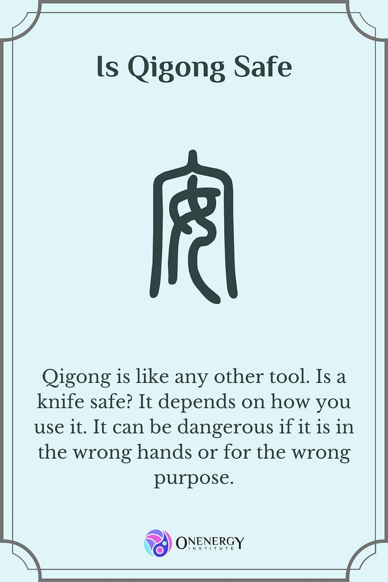 Is Qigong safe to learn and practice