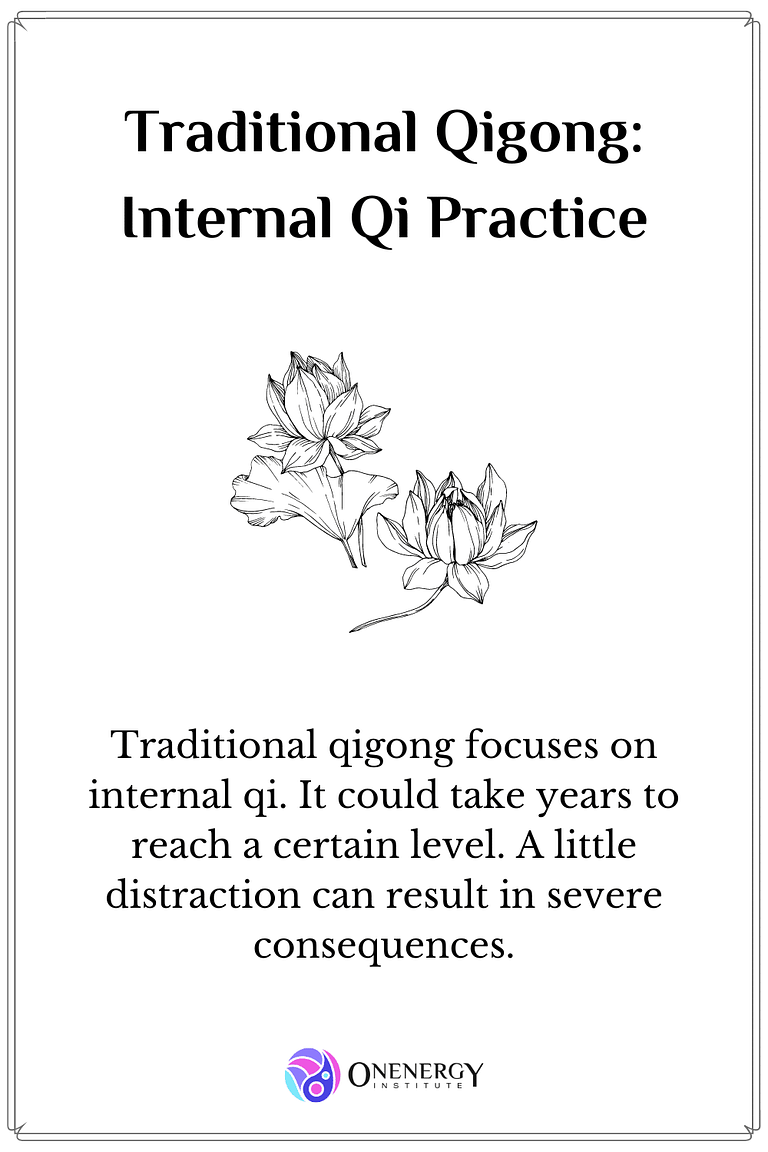 Traditional qigong- internal qi practice