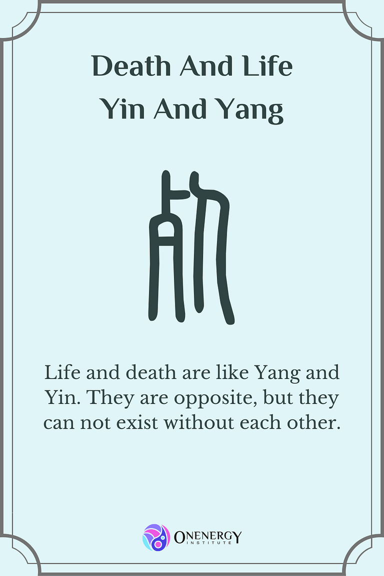 Yin And Yang, Death And Life