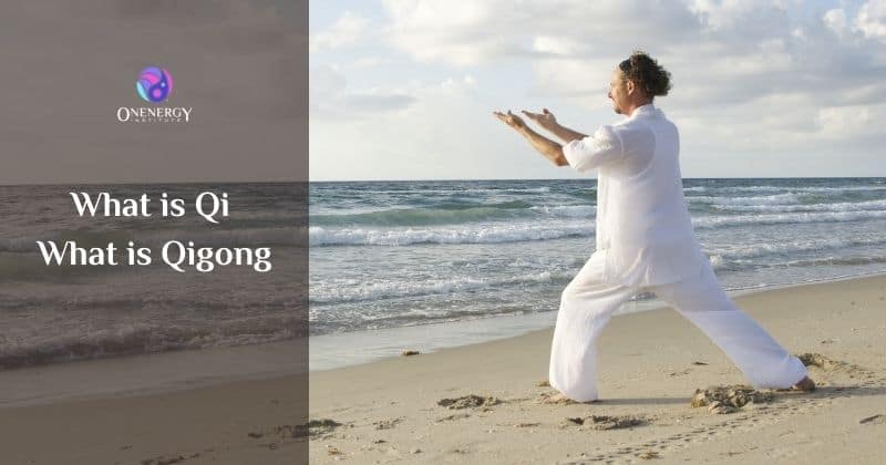 what is qi and qigong