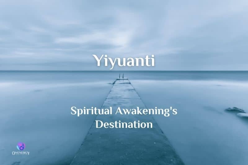 yiyuanti qigong spiritual awakening